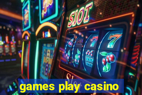 games play casino